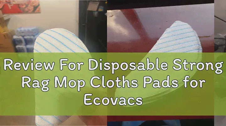 Review For Disposable Strong Rag Mop Cloths Pads for Ecovacs Deebot OZMO T8 aivi power max T9 max N